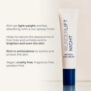 Wunderlift Night Retinol Eye Cream, 3% Encapsulated Retinol, Hyaluronic Acid and Coleus Forskohlii, Vegan and Cruelty free...