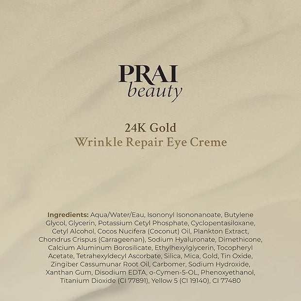 PRAI Beauty 24K Gold Wrinkle Repair Eye Creme - Anti-Aging and Anti-Wrinkle Eye Cream - Infused with Hyaluronic Acid and R...
