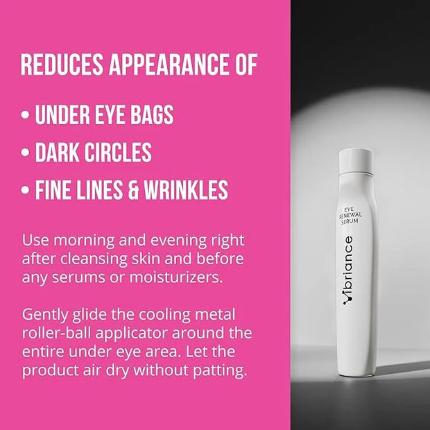 Vibriance Eye Renewal Serum - Dark Circles and Puffiness Treatment - Caffeine Formula for Reducing Bags - Product Image