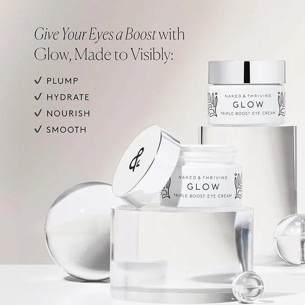 Naked & Thriving Glow Triple Boost Eye Cream | Hyaluronic Acid & Squalane | Hydrate, Moisturize & Nourish | Vegan, & Natur...