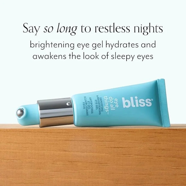 bliss Eye Do All Things Hydrating Eye Gel Depuff & Brighten Straight-from-the-Spa Paraben Free, Cruelty Free 0.7 fl oz - P...