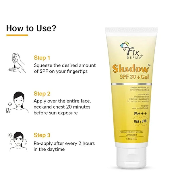 Fixderma Shadow SPF 30+ Gel, Dermatologist tested Offers SPF 30 +, Broad Spectrum UVA and UVB Protection, Water resistant ...