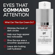 Titan Mens Eye Cream Anti Aging Bags & Dark Circle - Eye Bags Treatment for Men, High Potency Wrinkle Cream for Men, Herba...