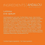 Andalou Naturals Luminous Eye Serum, Illuminating Eye Cream for Dark Circles and Puffiness, Vitamin C, Caffeine & Goji Gly...
