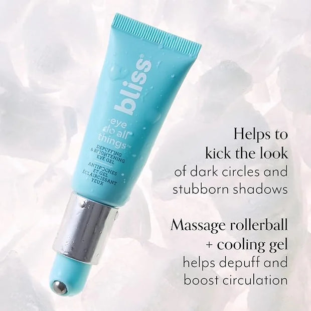 bliss Eye Do All Things Hydrating Eye Gel Depuff & Brighten Straight-from-the-Spa Paraben Free, Cruelty Free 0.7 fl oz - P...