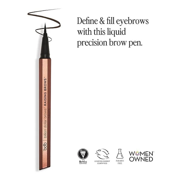Billion Dollar Brows Raising Brows Liquid Brow Pen, Eyebrow Pen with a MicroTip Applicator Creates Natural Looking Brows E...
